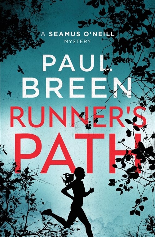 Runners Path: A Seamus ONeill Mystery (Paperback)