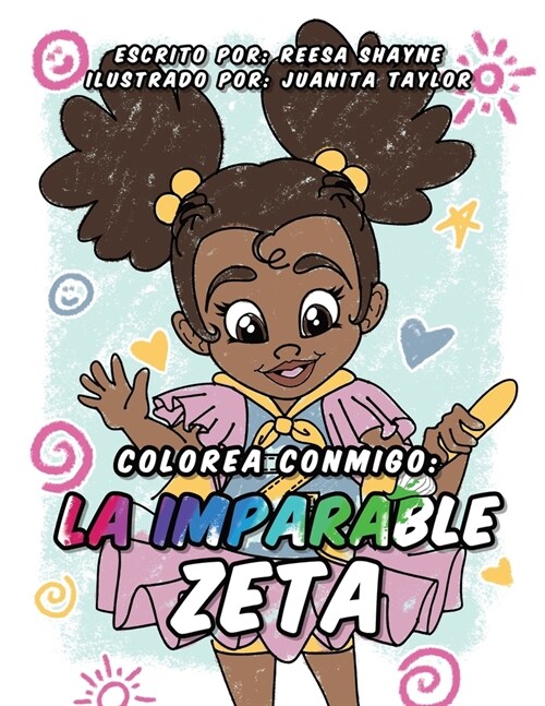 Colorea Con Migo: La Imparable Zeta (Paperback)