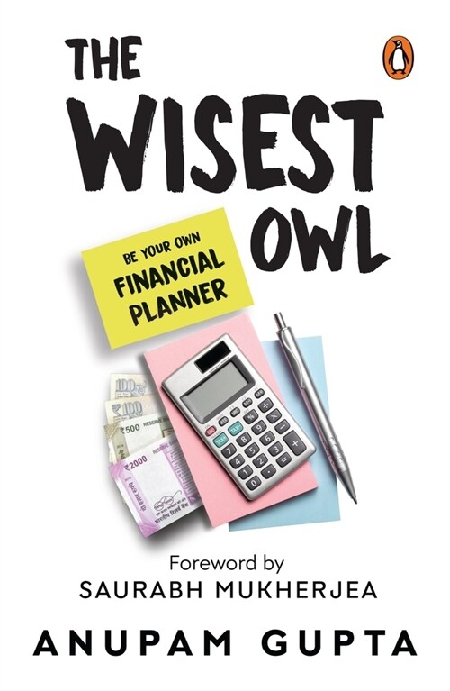 The Wisest Owl: Be Your Own Financial Planner (Paperback)