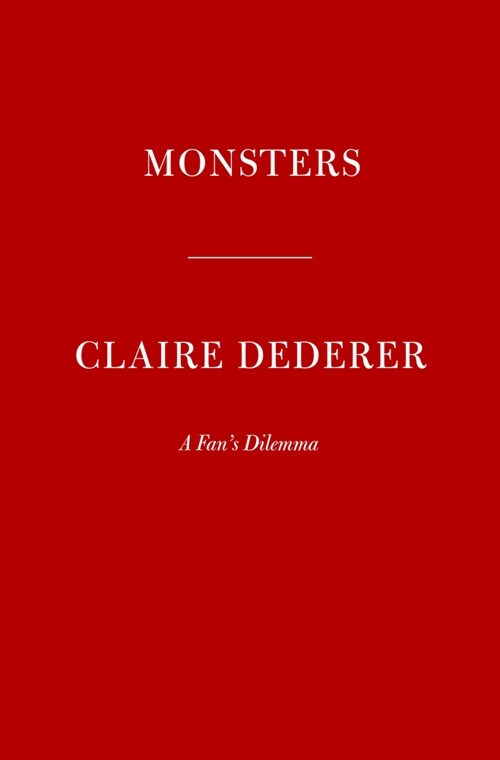 Monsters: A Fans Dilemma (Hardcover)