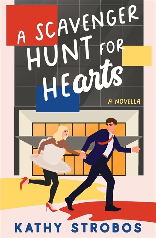 A Scavenger Hunt for Hearts (Paperback)