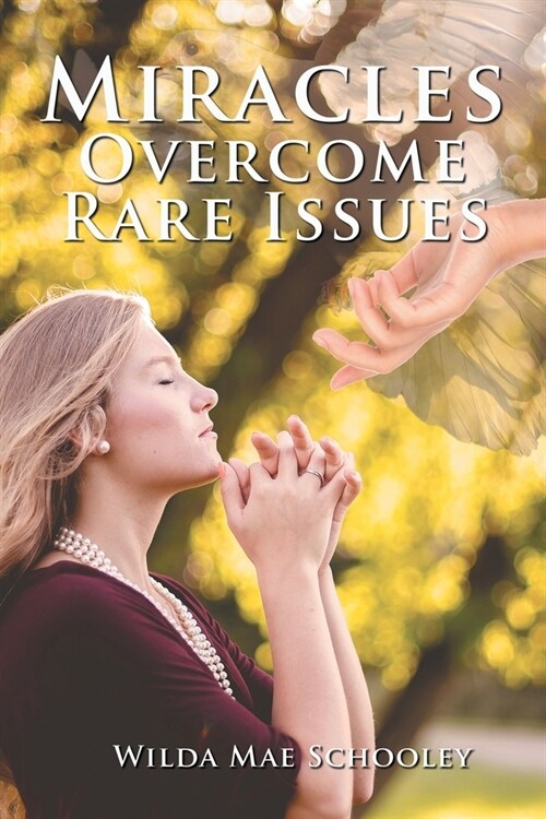 Miracles Overcome Rare Issues (Paperback)