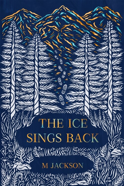 The Ice Sings Back (Hardcover)