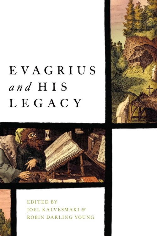 Evagrius and His Legacy (Hardcover)