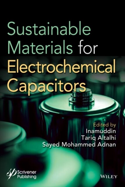 Sustainable Materials for Electrochemcial Capacitors (Hardcover)