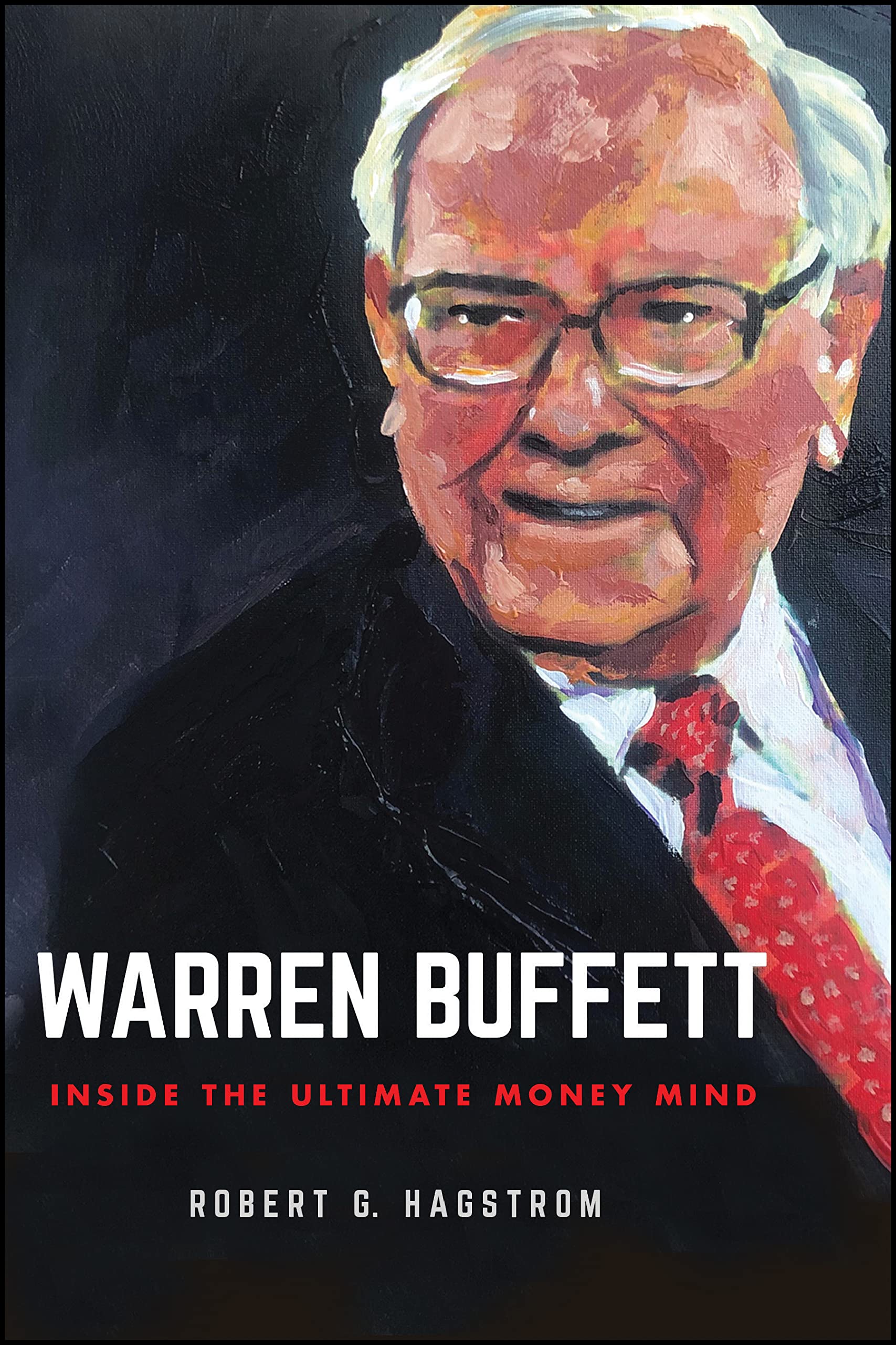 Warren Buffett: Inside the Ultimate Money Mind (Paperback)