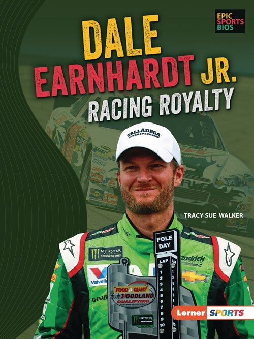 Dale Earnhardt Jr.: Racing Royalty (Paperback)