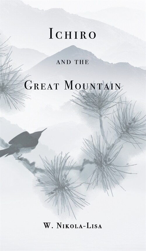 Ichiro and the Great Mountain (Hardcover)