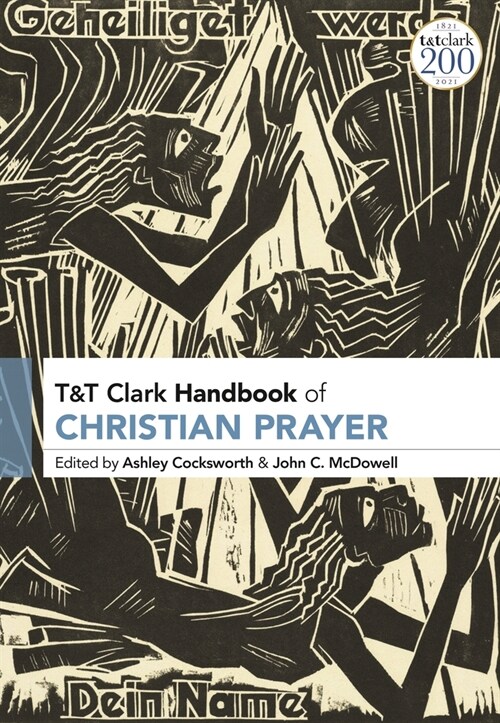 T&t Clark Handbook of Christian Prayer (Paperback)