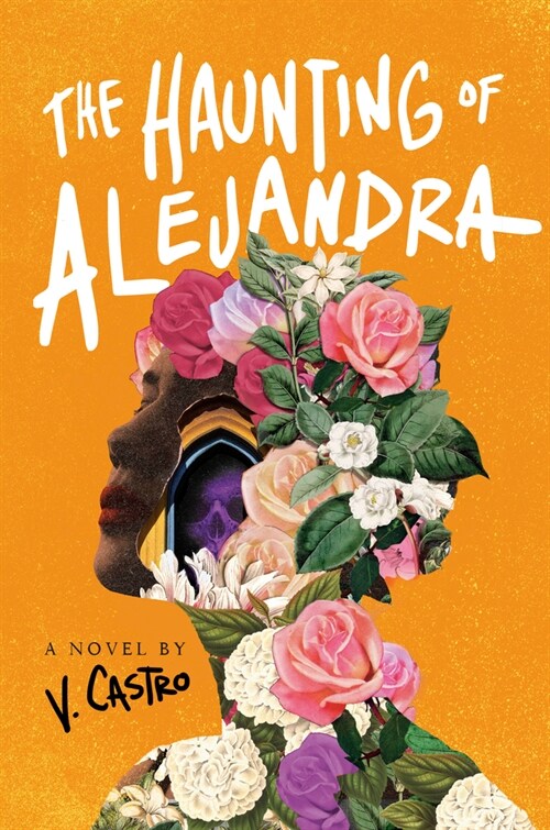 The Haunting of Alejandra (Hardcover)