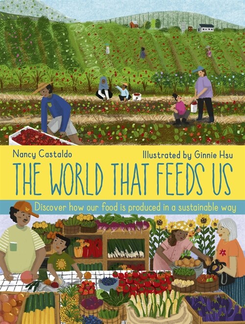 The World That Feeds Us (Hardcover)