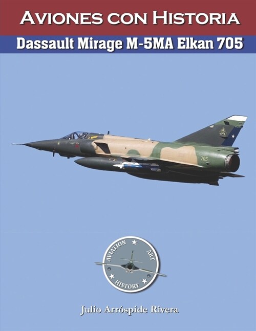 Dassault Mirage M-5MA Ekan No.705 (Paperback)