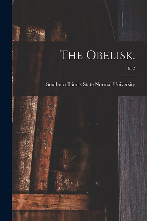 The Obelisk.; 1952 (Paperback)