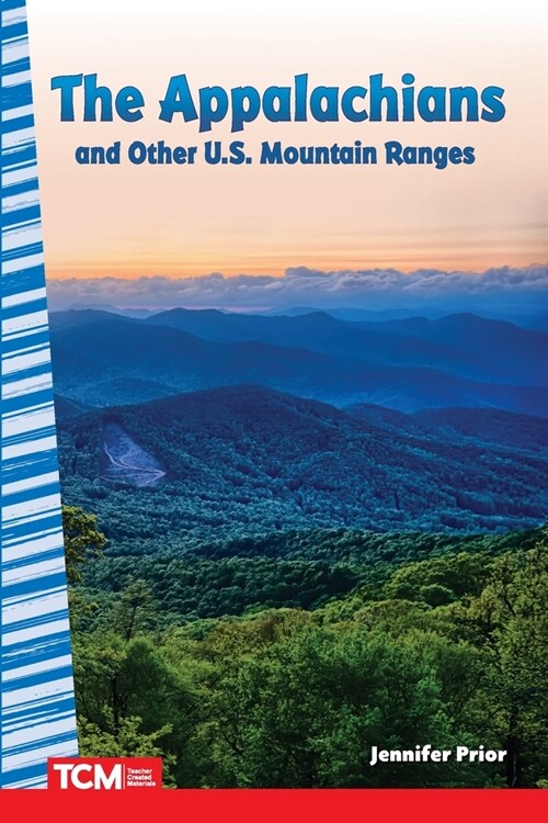 The Appalachians and Other U.S. Mountain Ranges (Paperback)