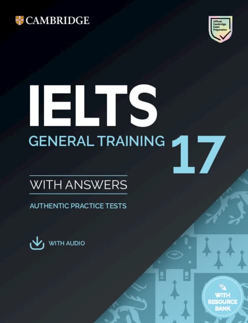 IELTS 17 General Training : Students Book with Answers with Audio with Resource Bank (Paperback)