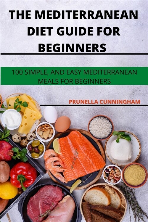 The Mediterranean Diet Guide for Beginners (Paperback)