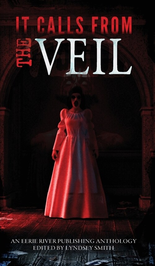 It Calls From the Veil (Hardcover)