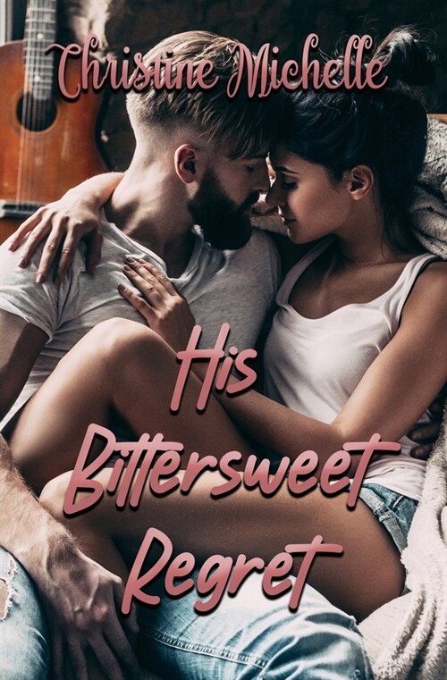 His Bittersweet Regret (Paperback)