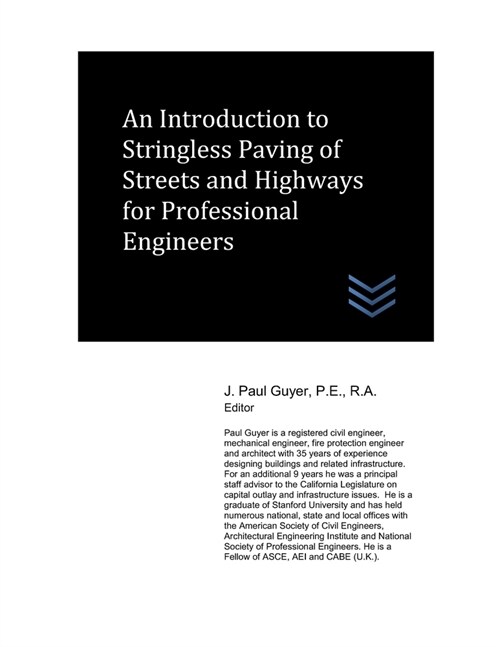 An Introduction to Stringless Paving of Streets and Highways for Professional Engineers (Paperback)
