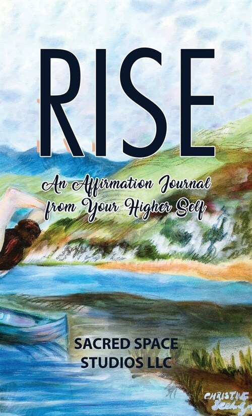 Rise: An Affirmation Journal from Your Higher Self (Hardcover)