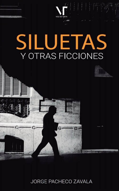 Siluetas y otras ficciones (Paperback)