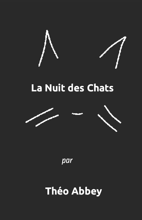 La Nuit des Chats (Paperback)
