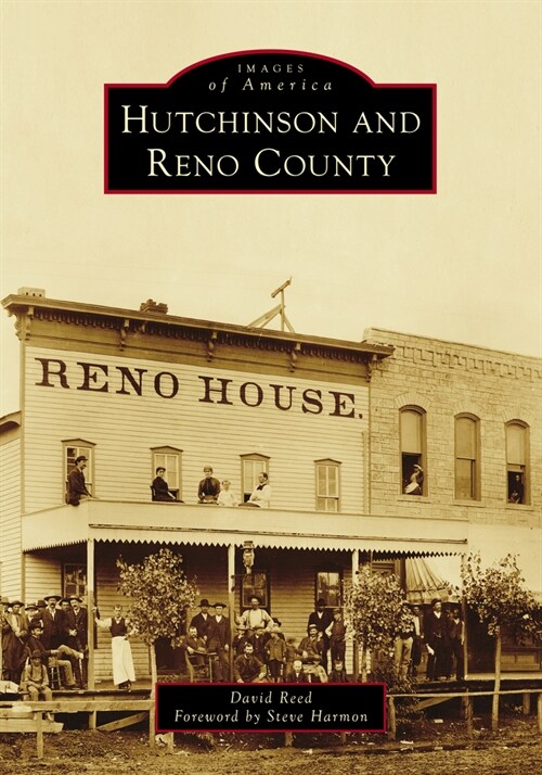 Hutchinson and Reno County (Paperback)