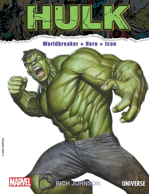 The Incredible Hulk: Worldbreaker, Hero, Icon (Hardcover)