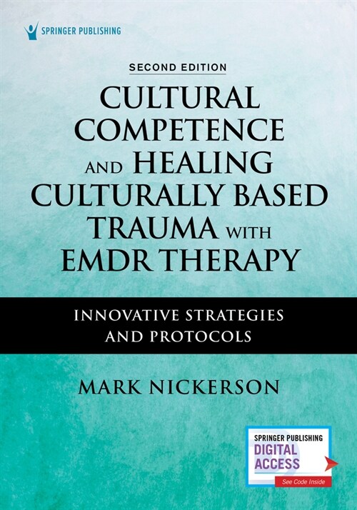 Cultural Competence and Healing Culturally Based Trauma with EMDR Therapy: Innovative Strategies and Protocols (Paperback, 2)