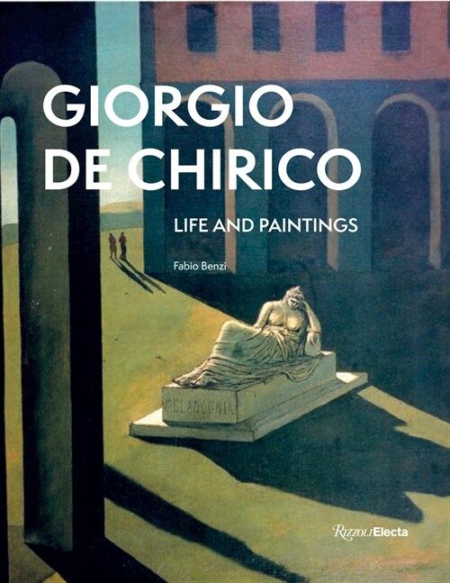 Giorgio de Chirico: Life and Paintings (Hardcover)