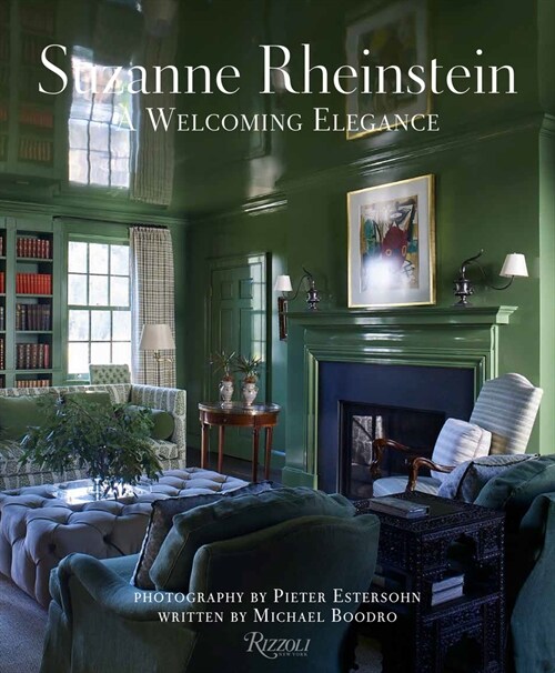 Suzanne Rheinstein: A Welcoming Elegance (Hardcover)