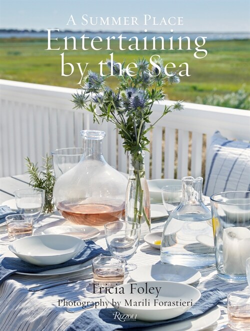 Entertaining by the Sea: A Summer Place (Hardcover)