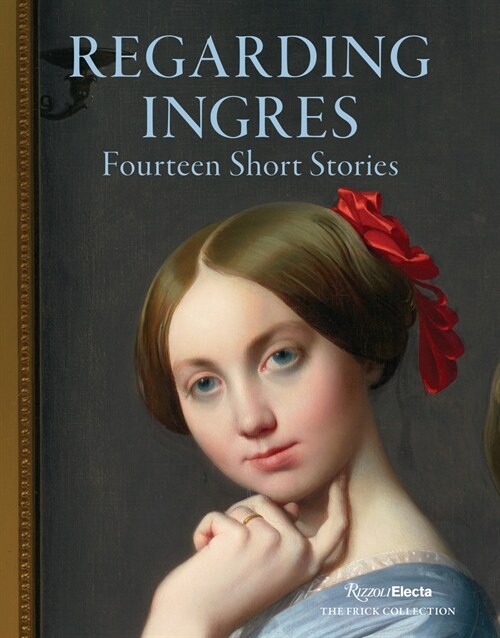 Regarding Ingres: Fourteen Short Stories (Hardcover)