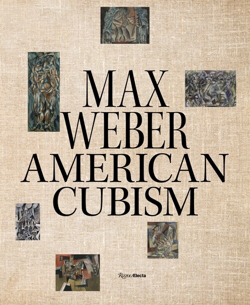 Max Weber and American Cubism (Hardcover)