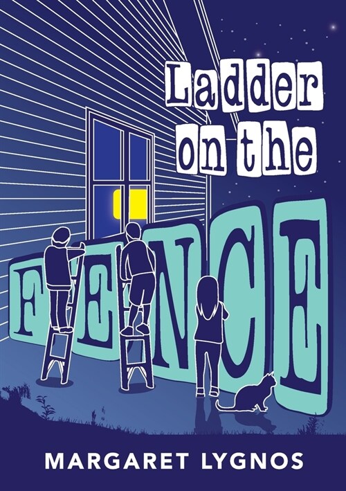 Ladder on the Fence (Paperback)