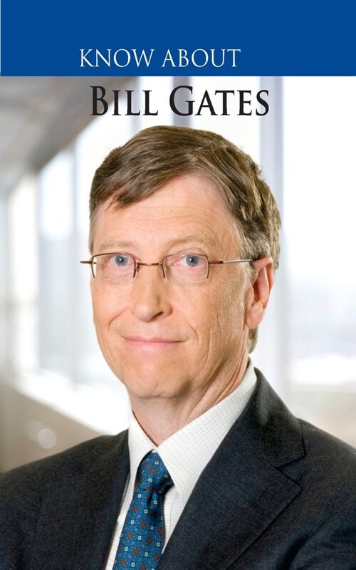 Know About Bill Gates (Paperback)