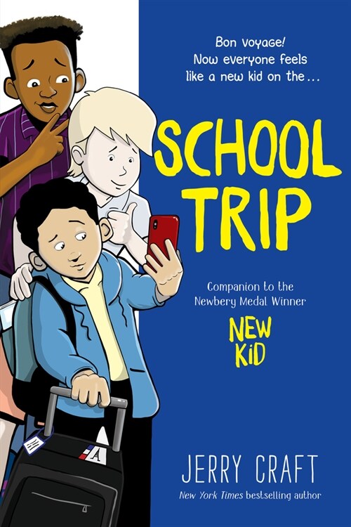 School Trip: A Graphic Novel (Hardcover)