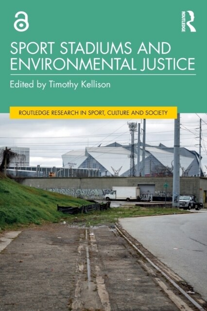 Sport Stadiums and Environmental Justice (Paperback)