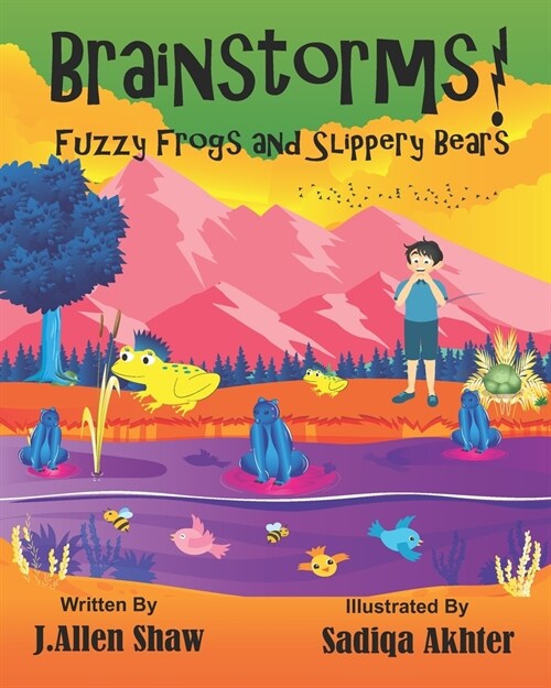 Brainstorms! Fuzzy Frogs and Slippery Bears! (Paperback)