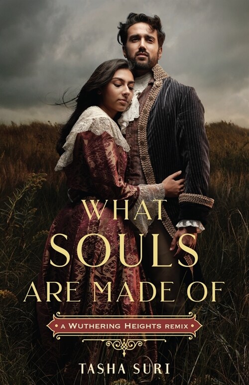 What Souls Are Made Of: A Wuthering Heights Remix (Paperback)