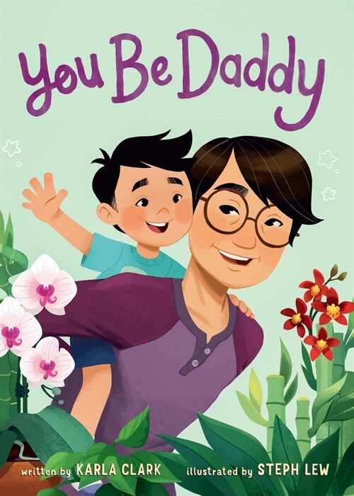 You Be Daddy (Board Books)