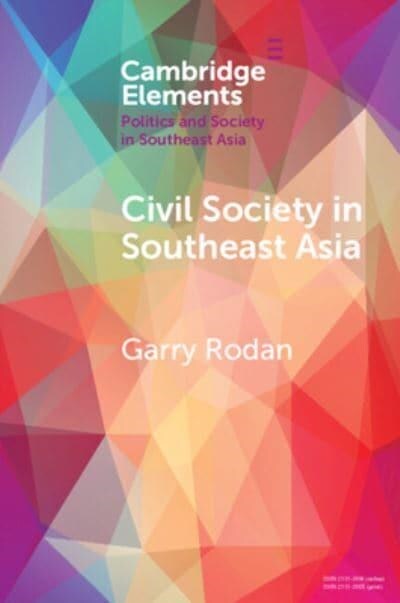 Civil Society in Southeast Asia : Power Struggles and Political Regimes (Paperback)