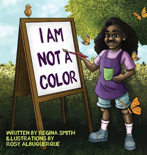 I Am Not A Color (Hardcover)