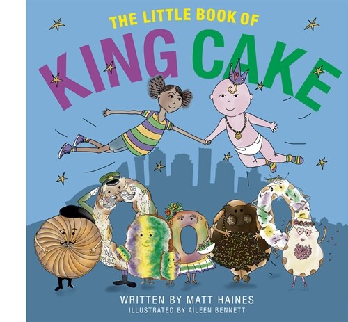 The Little Book of King Cake (Hardcover)