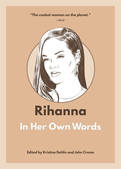 Rihanna: In Her Own Words (Paperback)