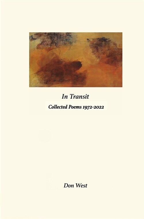 In Transit Collected Poems 1972-2022 (Paperback)