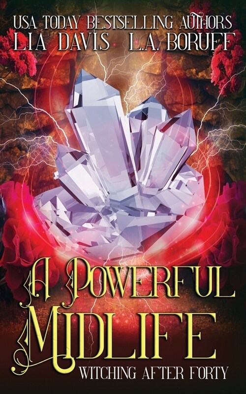 A Powerful Midlife: A Paranormal Womens Fiction Novel (Paperback)
