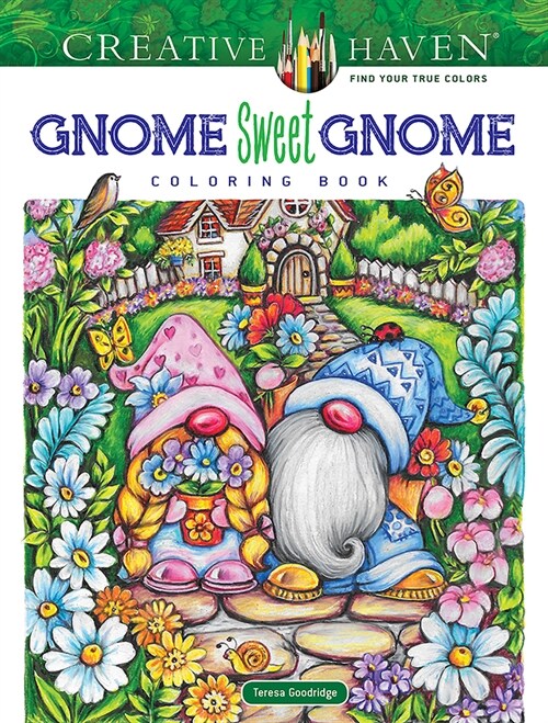 Creative Haven Gnome Sweet Gnome Coloring Book (Paperback)