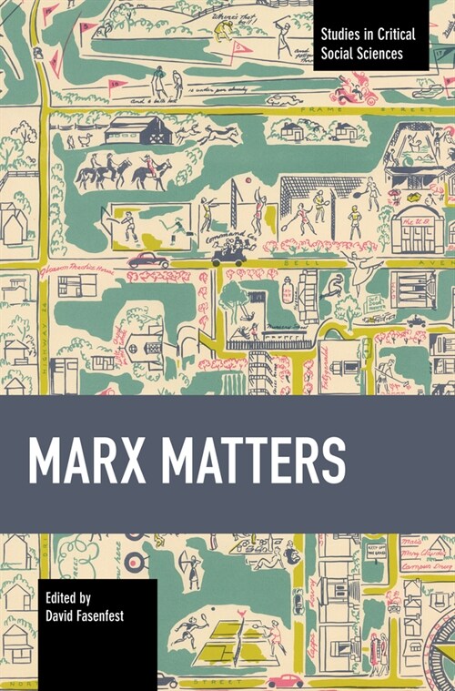 Marx Matters (Paperback)