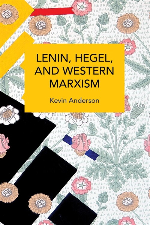 Lenin, Hegel, and Western Marxism: A Critical Study (Paperback)